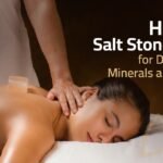 Himalayan salt stone massage therapy promoting deep relaxation, mineral nourishment, and radiant skin